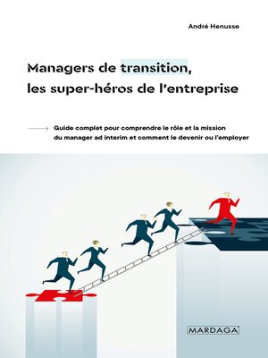 cover image of Managers de transition, les super-héros de l'entreprise